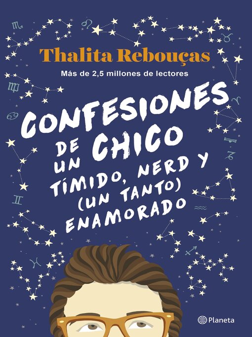 Title details for Confesiones de un chico tímido, nerd y (un tanto) enamorado by Thalita Rebouças - Available